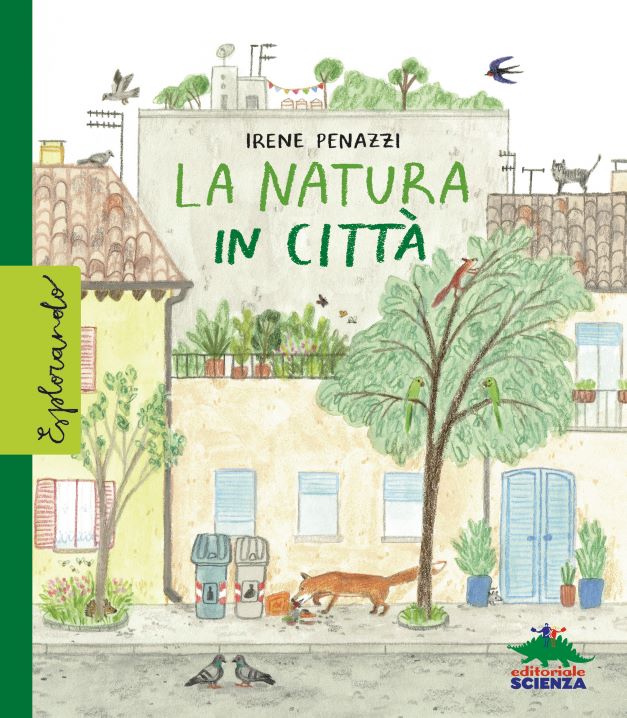La natura in città, albo illustrato sulla biodiversità urbana
