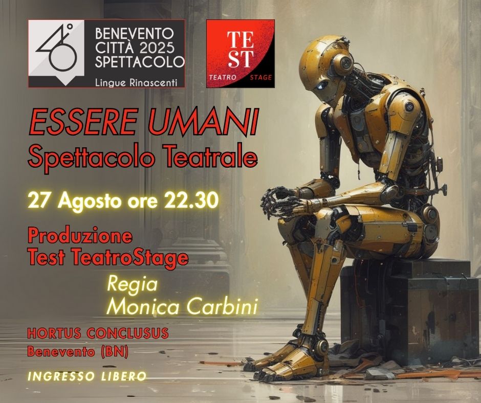 Benevento Città Spettacolo, “Essere Umani”