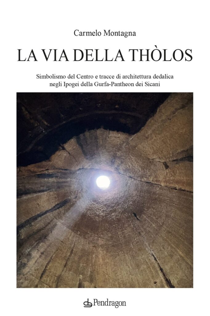 “La Via della Thòlos”, di Carmelo Montagna