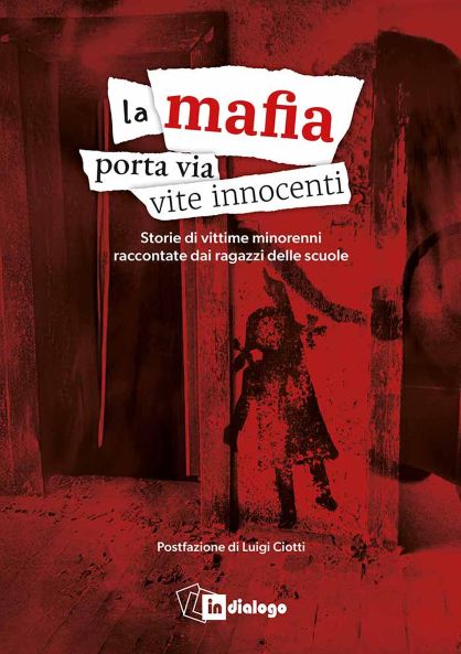 “La mafia porta via vite innocenti”