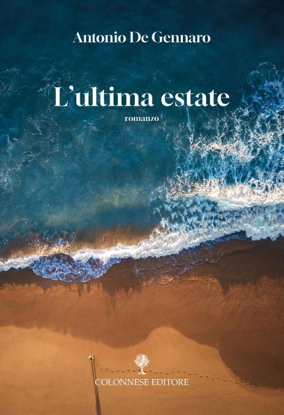 “L’ultima estate”, di Antonio De Gennaro