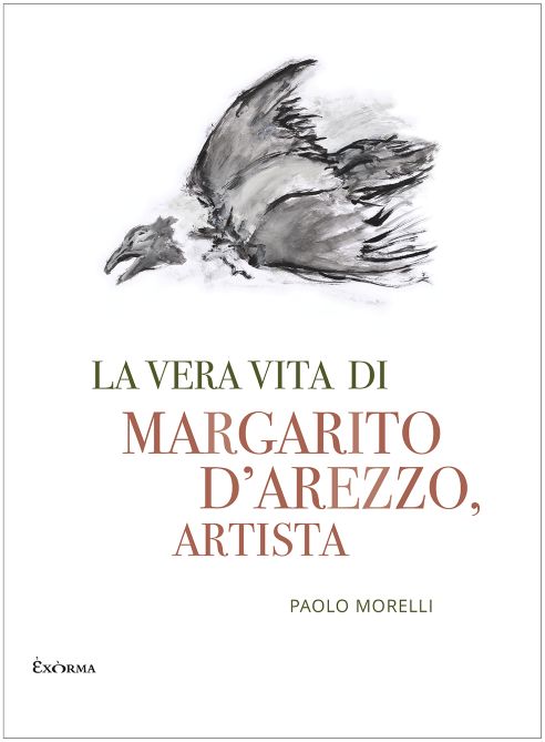 “La vera vita di Margarito, artista” di Paolo Morelli