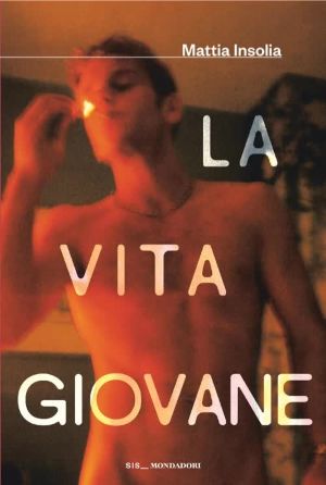 “La vita giovane”, di Mattia Insolia