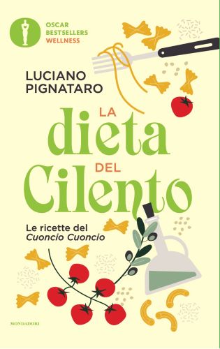 La dieta del Cilento, di Luciano Pignataro