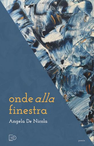 “Onde alla finestra”, di Angela De Nicola